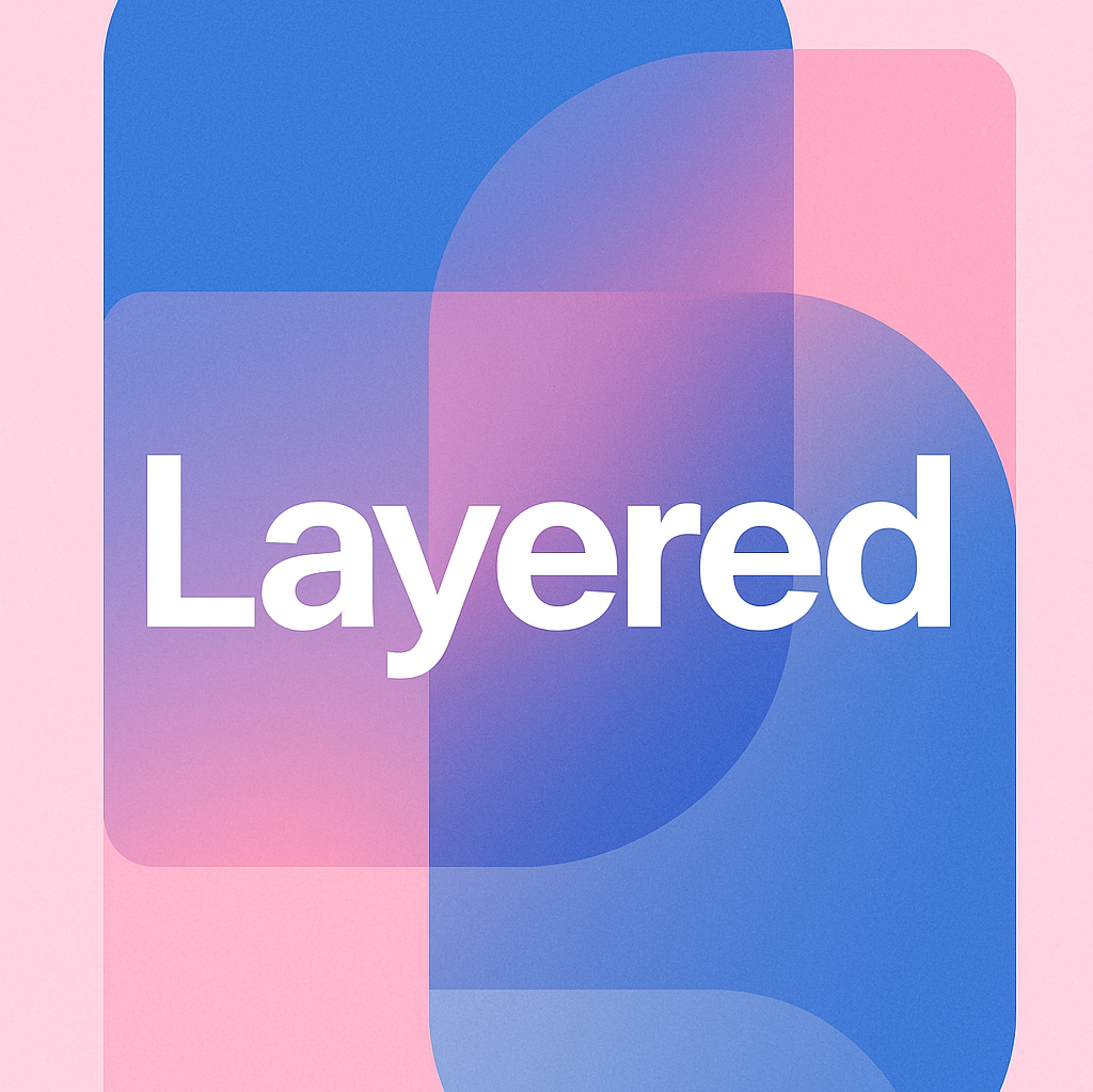 Layered (레이어드) 2기